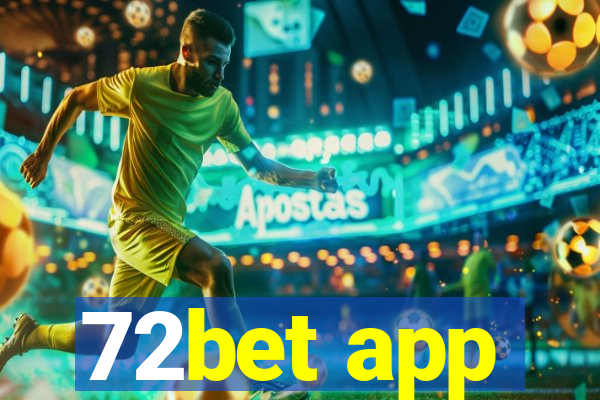 72bet app